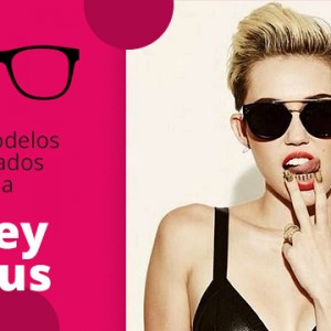 5 Óculos mais Badalados por Miley Cyrus